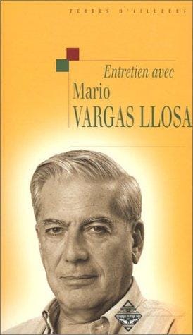 Entretien avec Mario Vargas Llosa, suive de