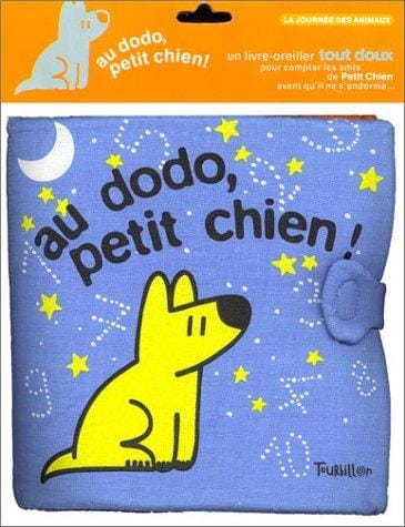 Au dodo, petit chien ! (livre-oreiller)