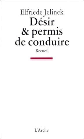 Désir et Permis de conduire