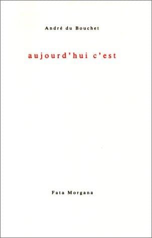 Aujourd'hui c'est