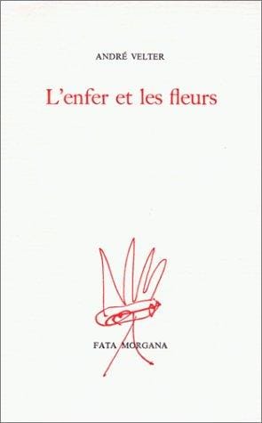 L'Enfer et les fleurs