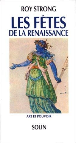 Les fêtes de la Renaissance (1450-1650)