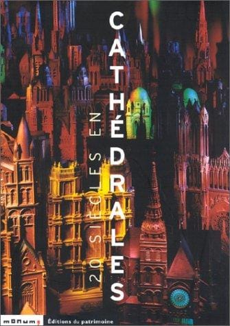 Vingt siècles en cathédrales