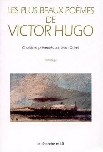 Les plus beaux poèmes de Victor Hugo