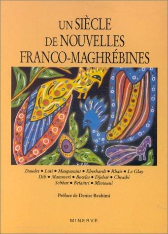 Un siècle de nouvelles franco-maghrébines