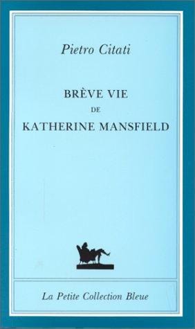 Brève vie de Katherine Mansfield
