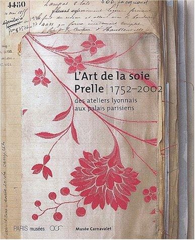 L'art de la soie Prelle, 1752-2002