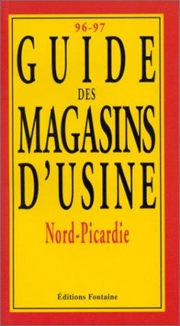 Guide des magasins d'usine Nord-Picardie