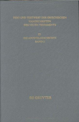 Text Und Textwert Der Griechischen Handschriften Des Neuen Testaments