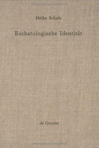 Eschatologische Identitat