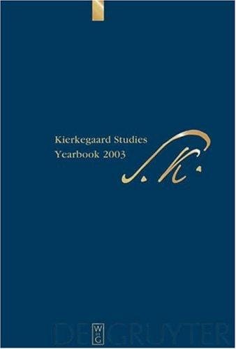 Kierkegaard Studies. Yearbook 2003