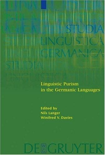 Studia Linguistica Germanica, vol. 75: Linguistic purism in the germanic languages