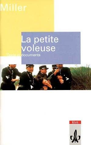 La petite voleuse. Texte et documents. Sekundarstufe 2.