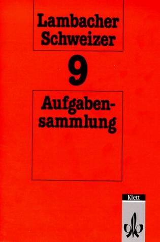 Lambacher-Schweizer, 9. Schuljahr