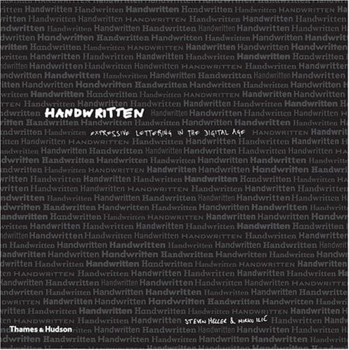 HANDWRITTEN: EXPRESSIVE LETTERING IN THE DIGITAL AGE