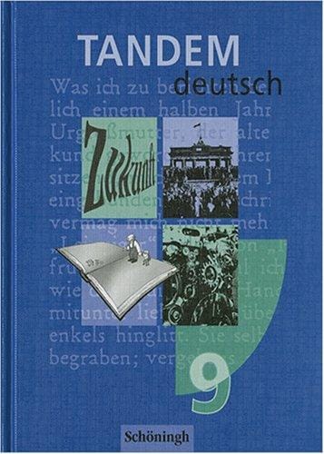 Tandem 9. Schülerband. RSR Ein Deutschbuch für die Jahrgangsstufe 9.