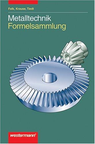 Metalltechnik Formelsammlung.
