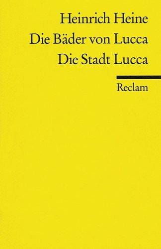 Die Bäder von Lucca / Die Stadt Lucca