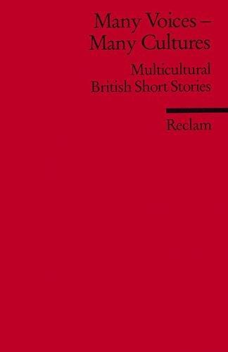 Many Voices, Many Cultures. Multicultural British Short Stories.