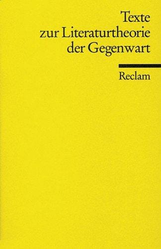 Texte zur Literaturtheorie der Gegenwart
