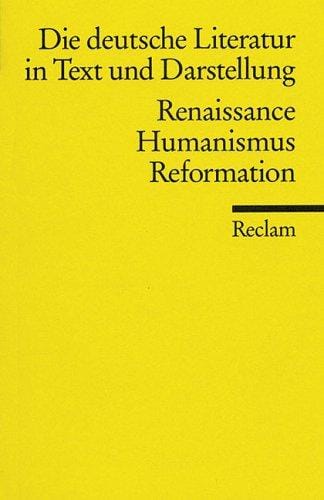 Die deutsche Literatur 3 / Renaissance, Humanismus, Reformation