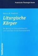 Liturgische Körper