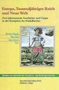 Europa, Tausendj©Þhriges Reich und Neue Welt