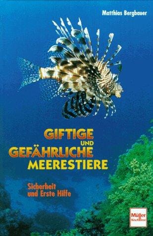 Giftige und gefährliche Meerestiere. Sicherheit und Erste Hilfe