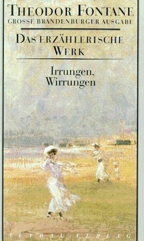 Das erzählerische Werk, 20 Bde., Bd.10, Irrungen, Wirrungen
