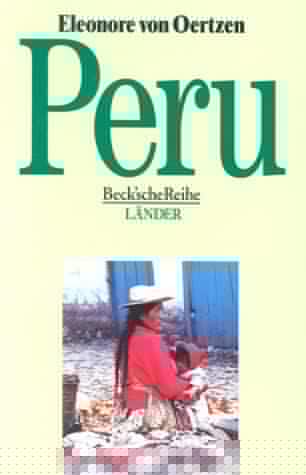 Peru. ( Aktuelle Länderkunde)