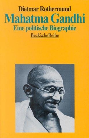 Mahatma Gandhi. Eine politische Biographie