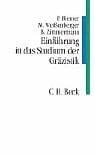 Einführung in das Studium der Gräzistik