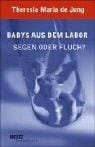 Babys aus dem Labor. Segen oder Fluch?