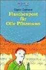 Flaschenpost für Olle Pfitzmann.