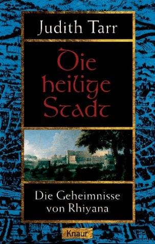 Die heilige Stadt. Die Geheimnisse von Rhiyana 3