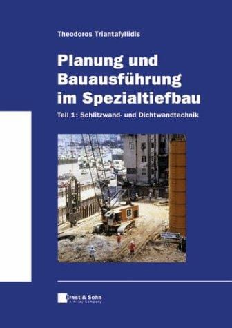 Planung Und Bauausfuhrung Im Spezialtiefbau
