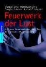 Feuerwerk der Lust. Mit den Geheimnissen des Tao zur sexuellen Erfüllung