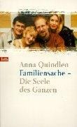 Familiensache. Die Seele des Ganzen