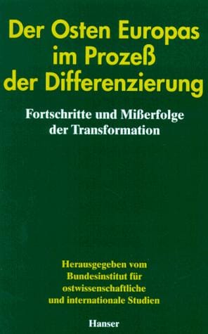 Der Osten Europas im Prozess der Differenzierung