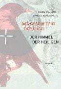 Das Geschlecht Der Engel, Der Himmel Der Heiligen