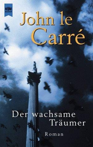 Der wachsame Träumer. Roman