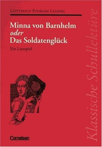 Klassische Schullektüre, Minna von Barnhelm oder Das Soldatenglück