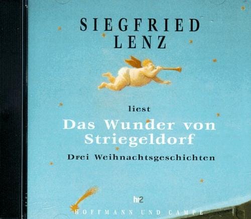 Das Wunder von Striegelsdorf. CD. Drei Weihnachtsgeschichten