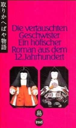 Die vertauschten Geschwister. Ein höfischer Roman aus dem 12. Jahrhundert