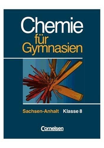 Chemie für Gymnasien, Ausgabe Sachsen-Anhalt, Klasse 8