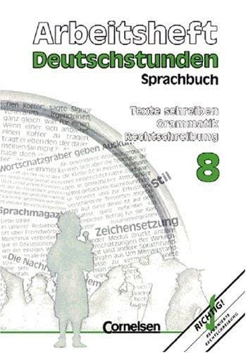 Deutschstunden, Sprachbuch, Allgemeine Ausgabe, neue Rechtschreibung, 8. Schuljahr