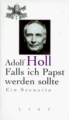 Falls ich Papst werden sollte. Ein Szenario
