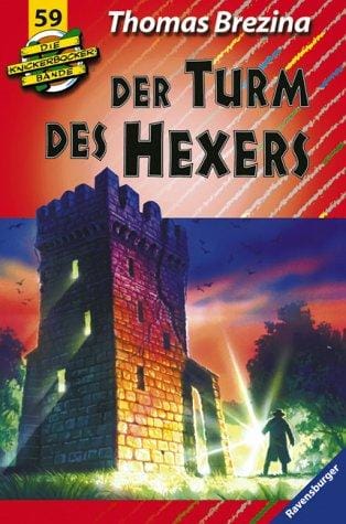 Die Knickerbocker- Bande 59. Der Turm des Hexers.