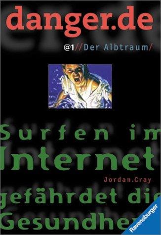 Danger.de (a) 01. Der Albtraum