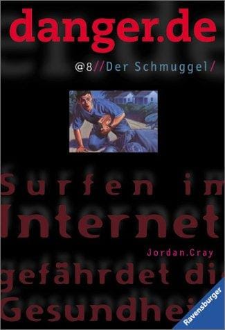 Danger.de (a) 08. Der Schmuggel.